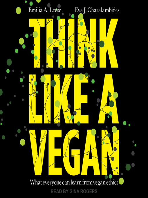 Title details for Think Like a Vegan by Emilia A. Leese - Available